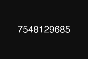 7548129685