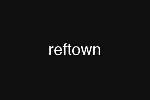 reftown