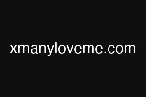 xmanyloveme.com